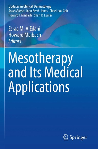 Esraa M. AlEdani, Howard Maibach - Mesotherapy and Its Medical Applications, Häftad