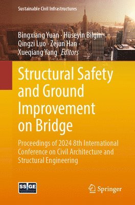 bokomslag Structural Safety and Ground Improvement on Bridge