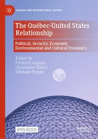 bokomslag The Qubec-United States Relationship