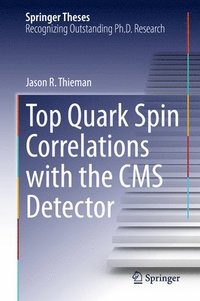 bokomslag Top Quark Spin Correlations with the CMS Detector