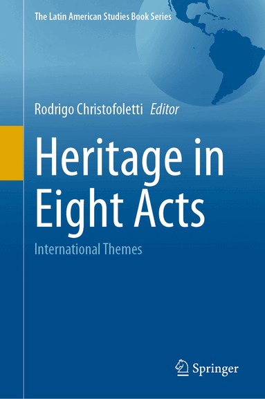 Rodrigo Christofoletti - Heritage in Eight Acts, Inbunden