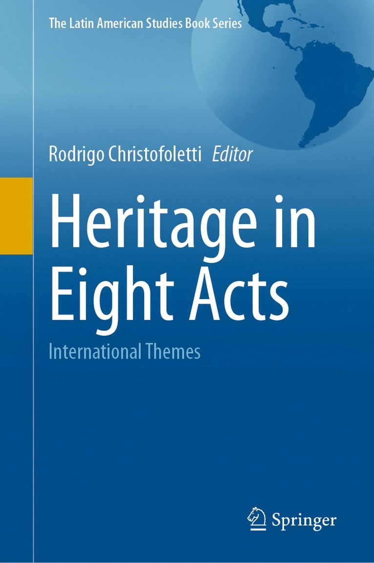 Rodrigo Christofoletti - Heritage in Eight Acts, Inbunden