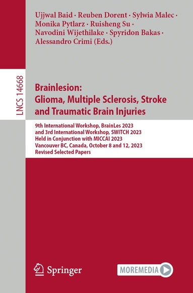 Ujjwal Baid, Reuben Dorent, Sylwia Malec, Monika Pytlarz, Ruisheng Su, Navodini Wijethilake, Spyridon Bakas, Alessandro Crimi - Brainlesion: Glioma, Multiple Sclerosis, Stroke and Traumatic Brain Injuries, Häftad