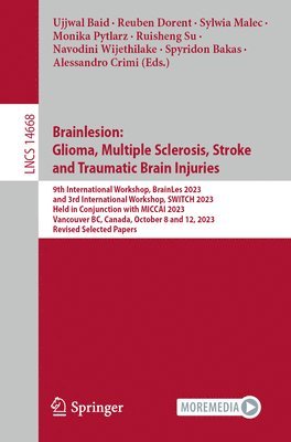 bokomslag Brainlesion: Glioma, Multiple Sclerosis, Stroke and Traumatic Brain Injuries