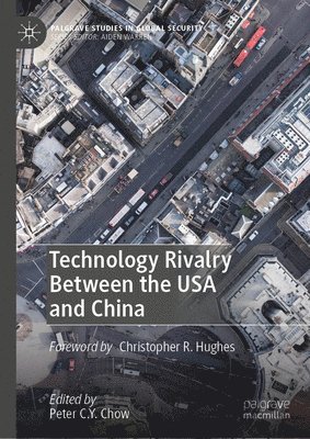 bokomslag Technology Rivalry Between the USA and China