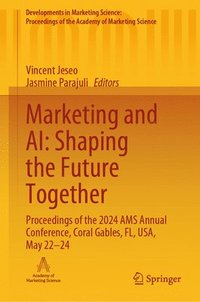 bokomslag Marketing and AI: Shaping the Future Together