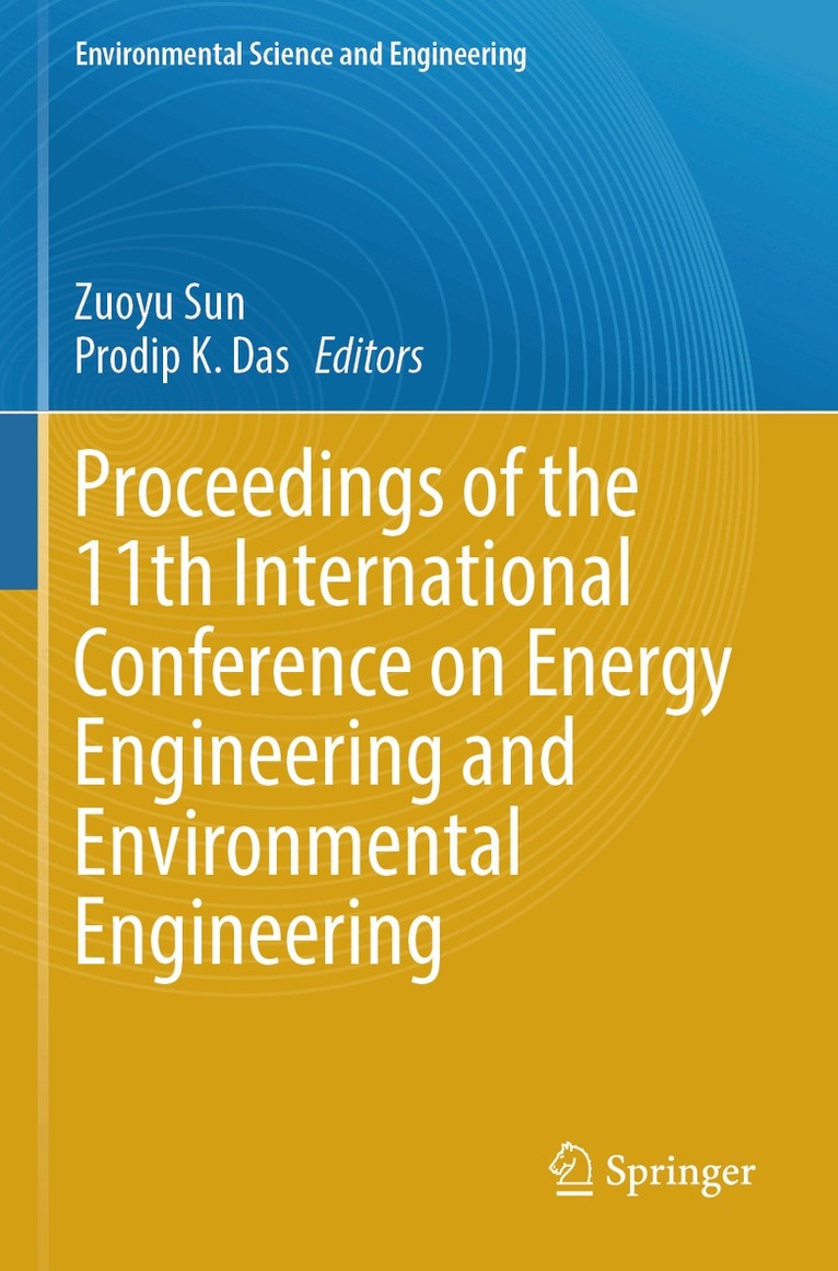 Proceedings of the 11th International Conference on Energy Engineering and Environmental Engineering