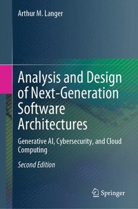 bokomslag Analysis and Design of Next-Generation Software Architectures