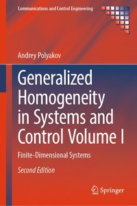 bokomslag Generalized Homogeneity in Systems and Control Volume I