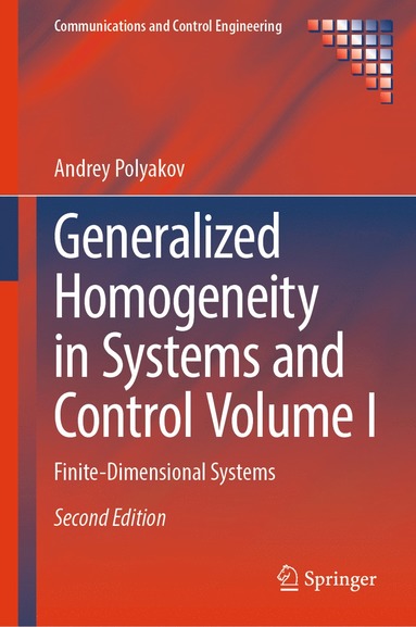 bokomslag Generalized Homogeneity in Systems and Control Volume I