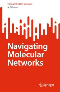 bokomslag Navigating Molecular Networks