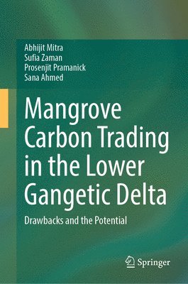 Mangrove Carbon Trading in the Lower Gangetic Delta 1