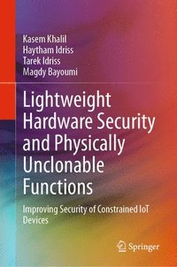 bokomslag Lightweight Hardware Security and Physically Unclonable Functions