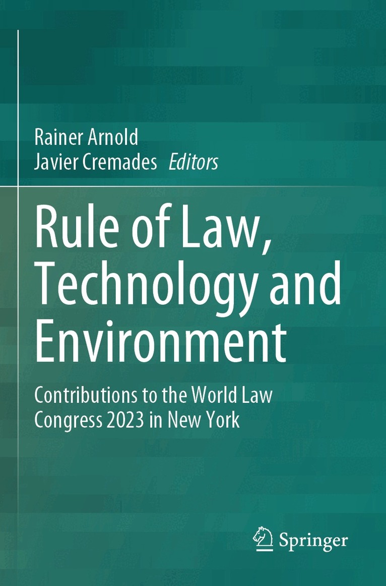 Rainer Arnold, Javier Cremades - Rule of Law, Technology and Environment, Häftad. Tillgänglighet: Lägg i varukorg