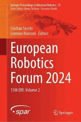 Cristian Secchi, Lorenzo Marconi - European Robotics Forum 2024, Inbunden