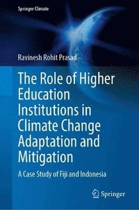 bokomslag The Role of Higher Education Institutions in Climate Change Adaptation and Mitigation