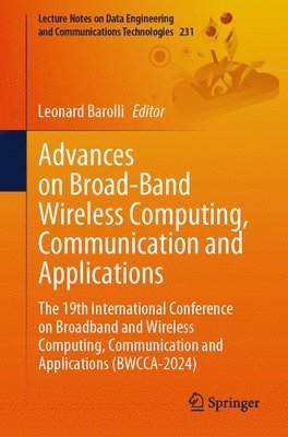 bokomslag Advances on Broad-Band Wireless Computing, Communication and Applications