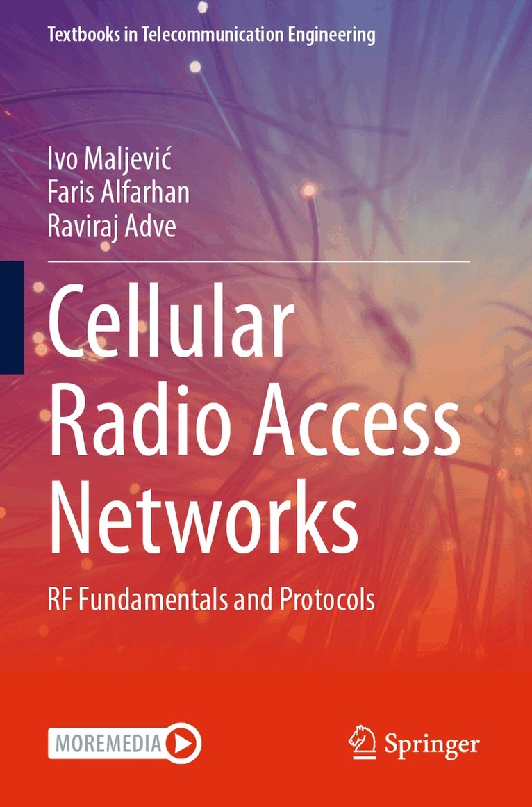 Ivo Maljević, Faris Alfarhan, Raviraj Adve - Cellular Radio Access Networks, Häftad