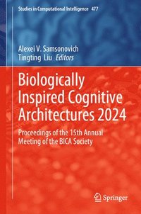 bokomslag Biologically Inspired Cognitive Architectures 2024