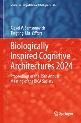 Biologically Inspired Cognitive Architectures 2024 1