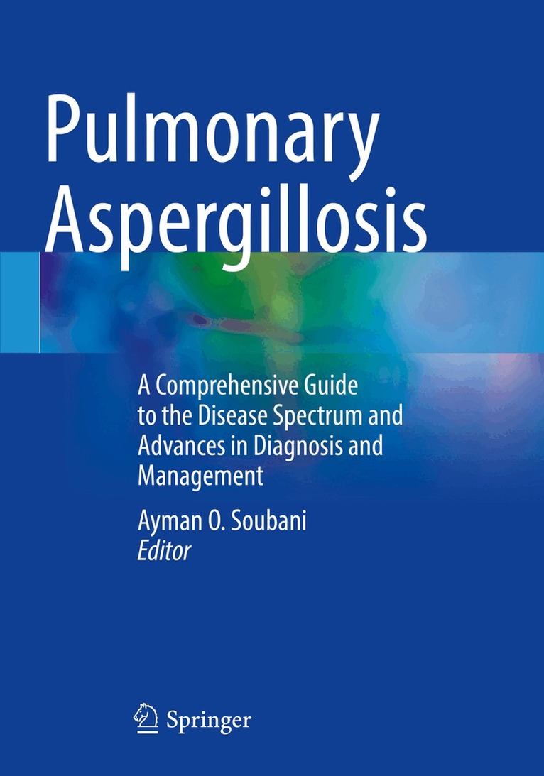 Ayman O. Soubani - Pulmonary Aspergillosis, Häftad