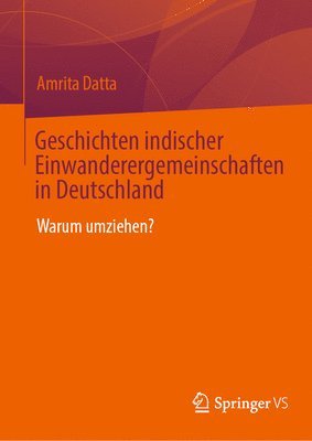 bokomslag Geschichten indischer Einwanderergemeinschaften in Deutschland