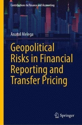 Geopolitical Risks in Financial Reporting and Transfer Pricing 1