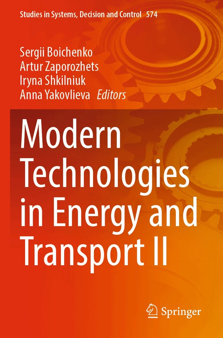 Sergii Boichenko, Artur Zaporozhets, Iryna Shkilniuk, Anna Yakovlieva - Modern Technologies in Energy and Transport II, Häftad. Tillgänglighet: Lägg i varukorg