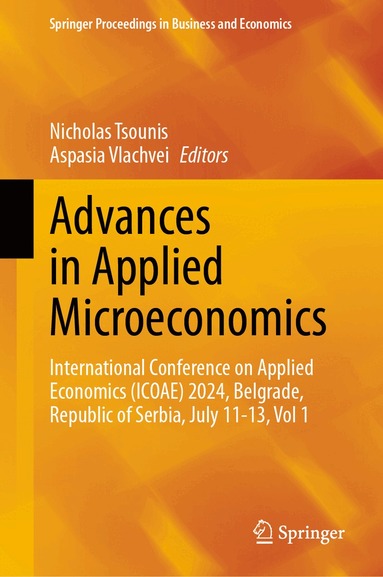 Nicholas Tsounis, Aspasia Vlachvei - Advances in Applied Microeconomics, Inbunden