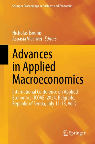 Nicholas Tsounis, Aspasia Vlachvei - Advances in Applied Macroeconomics, Inbunden