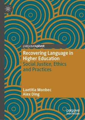 Recovering Language in Higher Education 1