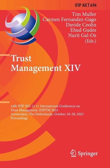 Tim Muller, Carmen Fernandez-Gago, Davide Ceolin, Ehud Gudes, Nurit Gal-Oz - Trust Management XIV, Häftad