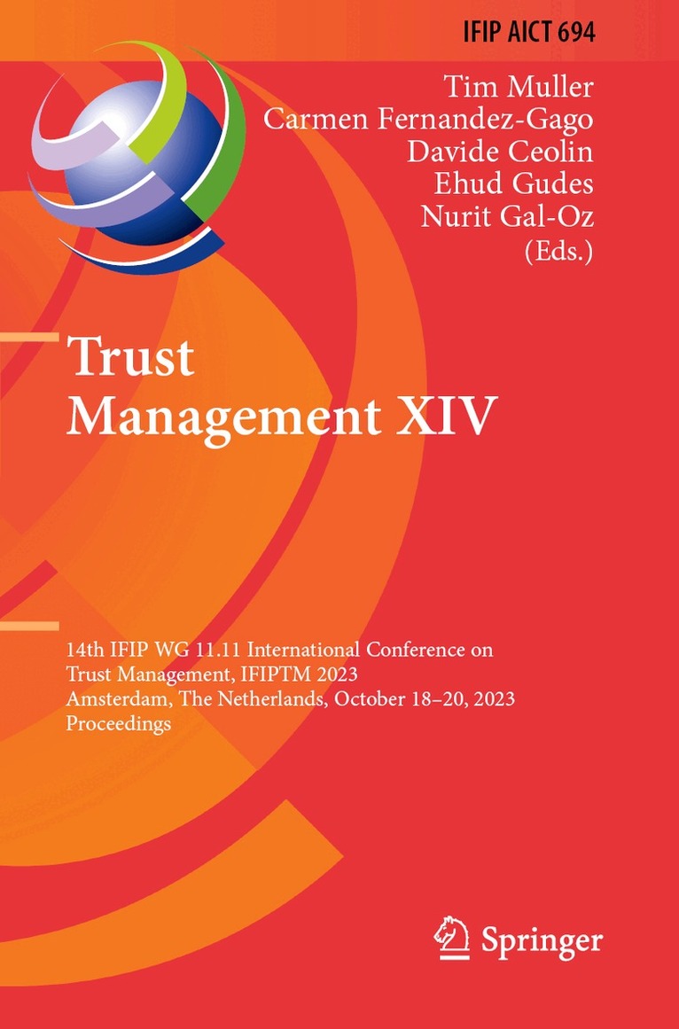 Tim Muller, Carmen Fernandez-Gago, Davide Ceolin, Ehud Gudes, Nurit Gal-Oz - Trust Management XIV, Häftad. Tillgänglighet: Lägg i varukorg