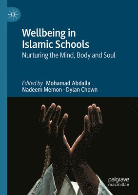 bokomslag Wellbeing in Islamic Schools