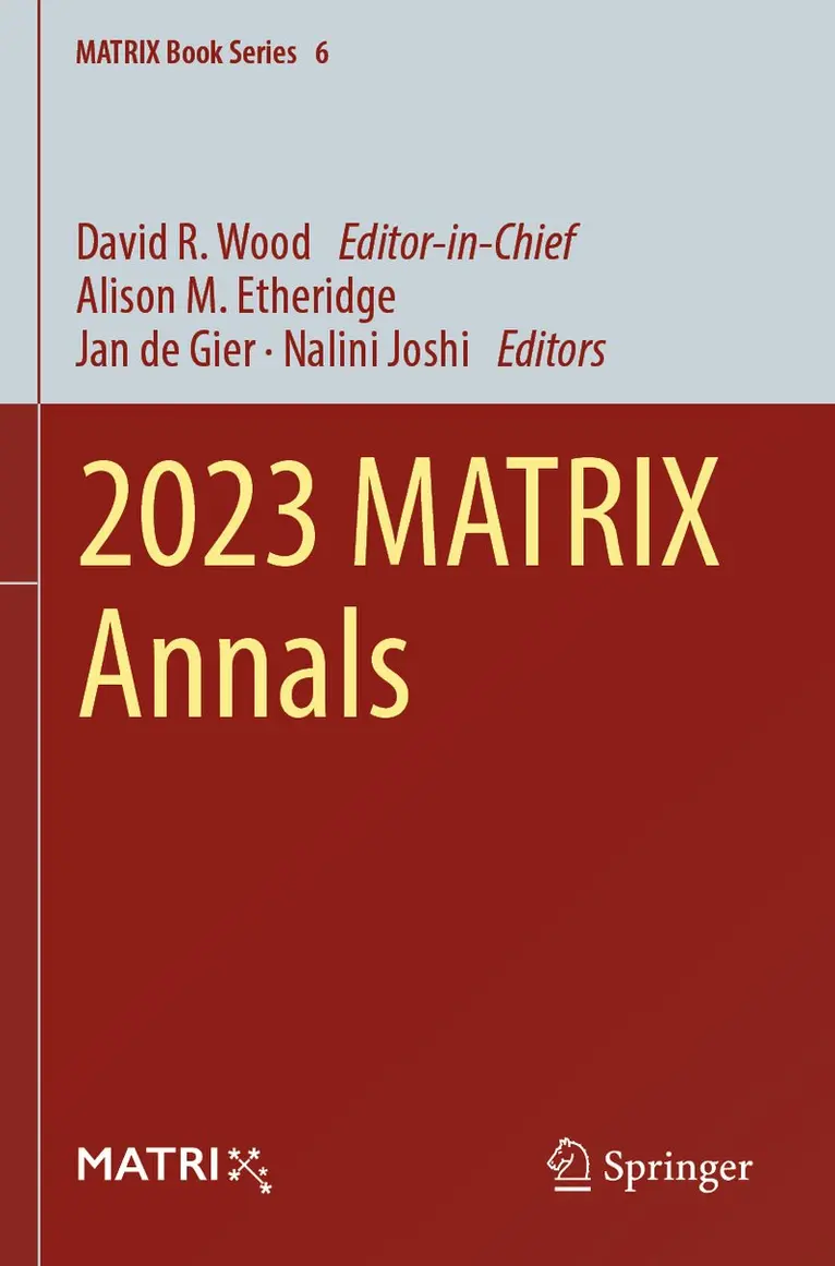 David R. Wood, Alison M. Etheridge, Jan de Gier, Nalini Joshi - 2023 MATRIX Annals, Häftad. Tillgänglighet: Lägg i varukorg