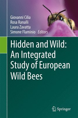 Hidden and Wild: An Integrated Study of European Wild Bees 1