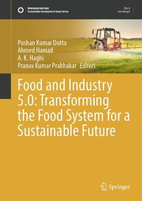 Food and Industry 5.0: Transforming the Food System for a Sustainable Future 1