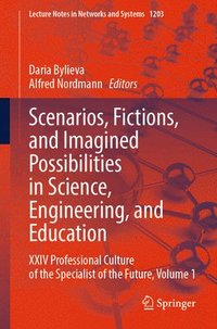 bokomslag Scenarios, Fictions, and Imagined Possibilities in Science, Engineering, and Education