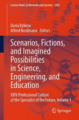 bokomslag Scenarios, Fictions, and Imagined Possibilities in Science, Engineering, and Education