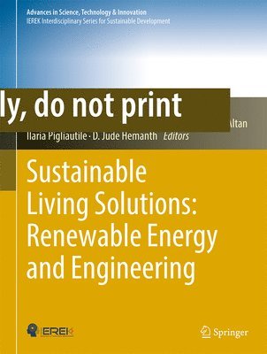 Etleva Dobjani, Ivan A. Parinov, Enkelejda Kucaj, Vincenzo Paolo Bagnato, Antonio Labalestra, Hasim Altan, Ilaria Pigliautile, D. Jude Hemanth, Ivan a. Parinov - Sustainable Living Solutions: Renewable Energy and Engineering, Inbunden