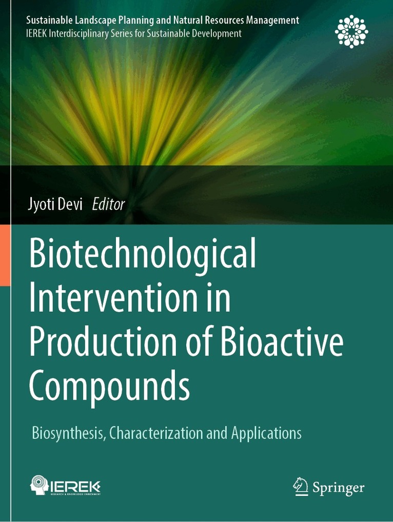 Jyoti Devi - Biotechnological Intervention in Production of Bioactive Compounds, Häftad