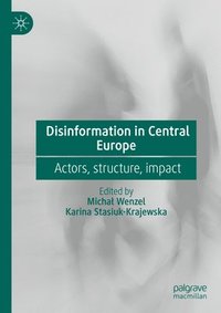 bokomslag Disinformation in Central Europe