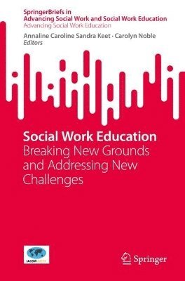 Annaline Caroline Sandra Keet, Carolyn Noble - Social Work Education, Häftad
