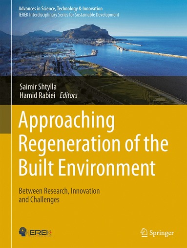 Saimir Shtylla, Hamid Rabiei - Approaching Regeneration of the Built Environment, Inbunden