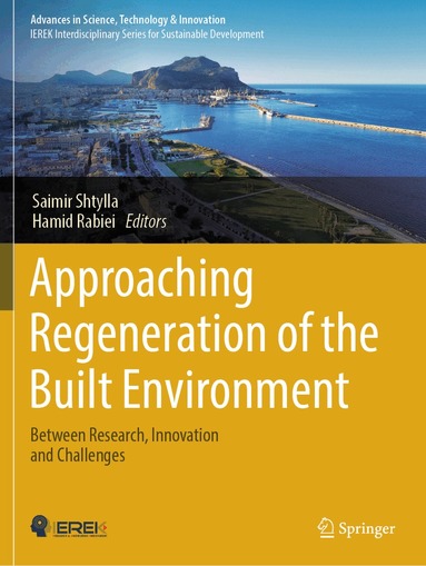 Saimir Shtylla, Hamid Rabiei - Approaching Regeneration of the Built Environment, Häftad