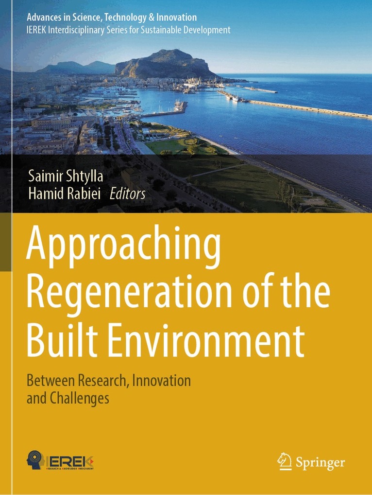 Saimir Shtylla, Hamid Rabiei - Approaching Regeneration of the Built Environment, Häftad