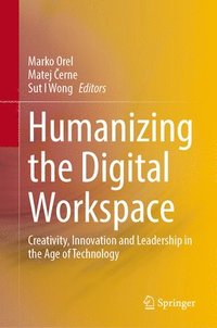 bokomslag Humanizing the Digital Workspace