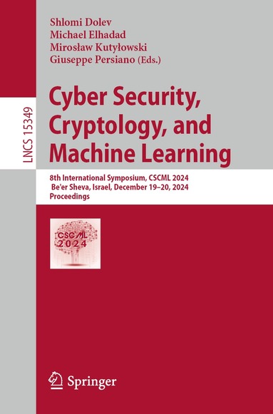 Shlomi Dolev, Michael Elhadad, Mirosław Kutyłowski, Giuseppe Persiano - Cyber Security, Cryptology, and Machine Learning, Häftad