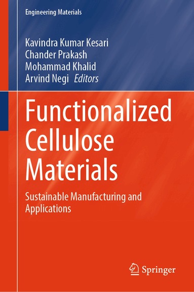 Kavindra Kumar Kesari, Chander Prakash, Mohammad Khalid, Arvind Negi - Functionalized Cellulose Materials, Inbunden