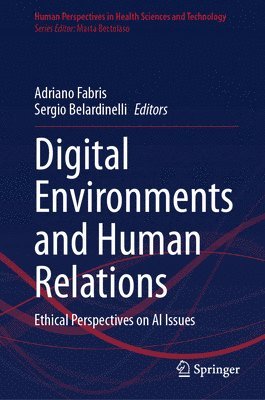 bokomslag Digital Environments and Human Relations